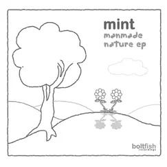 Manmade Nature - EP by Mint album reviews, ratings, credits
