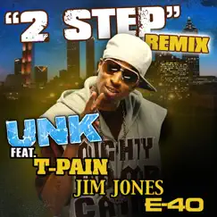 2 Step (Remix) [feat. T-Pain, Jim Jones & E-40] Song Lyrics