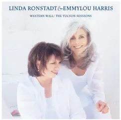 Western Wall: The Tuscon Sessions by Linda Ronstadt & Emmylou Harris album reviews, ratings, credits