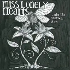 Into the Wolves Den by Miss Lonely Hearts album reviews, ratings, credits