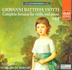 Viotti: Violin Sonatas (Complete), Vol. 3 by Felix Ayo & Corrado De Bernart album reviews, ratings, credits