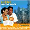 Audio Walk: Liege - From the Perron Fountain to Saint Bartholomew's Church album lyrics, reviews, download
