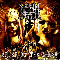 Order of the Leech by Napalm Death album reviews, ratings, credits