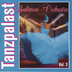 Tanzpalast, Vol. 3 by Ballroom Orchestra album reviews, ratings, credits