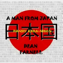 A Man from Japan - Single by Dean Farnell album reviews, ratings, credits