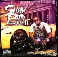 Recession Proof II by Sham Pain album reviews, ratings, credits