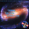 Trans Galaxy Migration album lyrics, reviews, download