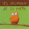 Les Animaux De la Forêt album lyrics, reviews, download