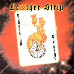 Double Or Nothing by Leæther Strip album reviews, ratings, credits