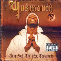 Thug Lord - The New Testament by Yukmouth album reviews, ratings, credits
