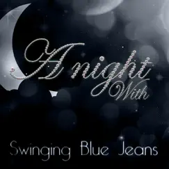 A Night With The Swinging Blue Jeans (Live) by The Swinging Blue Jeans album reviews, ratings, credits