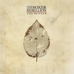 The Runner - EP by The Boxer Rebellion album reviews, ratings, credits