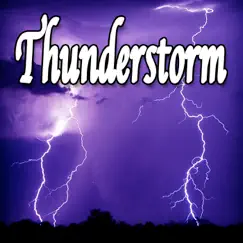 Thunderstorm (Nature Sounds) - Single by Natural Sounds album reviews, ratings, credits