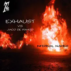 Infernal Names - EP by Exhaust & Jaco De Rango album reviews, ratings, credits