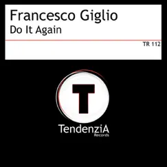 Do It Again by Francesco Giglio album reviews, ratings, credits