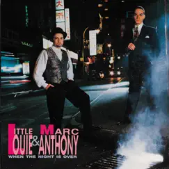 When the Night Is Over by Little Louie Vega & Marc Anthony album reviews, ratings, credits