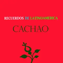 Recuerdos de Latinoamérica: Cachao by Cachao López album reviews, ratings, credits