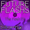 The Flash EP - Single album lyrics, reviews, download