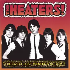 The Great Lost Heaters Album! by The Heaters album reviews, ratings, credits