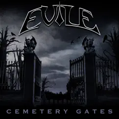 Cemetery Gates - Single by Evile album reviews, ratings, credits