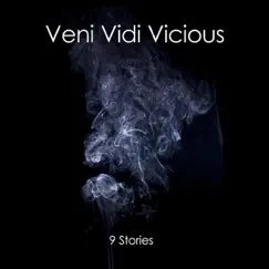 9 Stories by Veni Vidi Vicious album reviews, ratings, credits