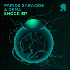 Shock EP - Single by Paride Saraceni & Dema album reviews, ratings, credits