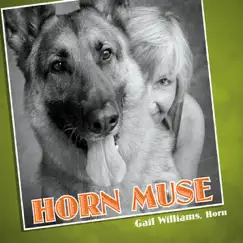 Horn Muse by Gail M Williams album reviews, ratings, credits