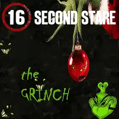 The Grinch - Single by 16 Second Stare album reviews, ratings, credits