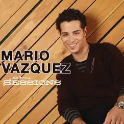 Mario Vazquez AOL Sessions (Live) - EP by Mario Vazquez album reviews, ratings, credits