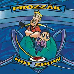 Hot Show by Prozzak album reviews, ratings, credits