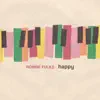 Happy album lyrics, reviews, download