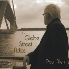 The Glebe Street Adios by Paul Allen album reviews, ratings, credits