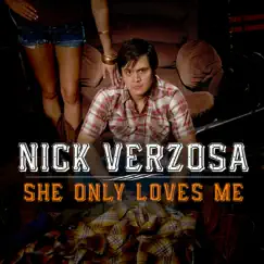 She Only Loves Me by Nick Verzosa album reviews, ratings, credits