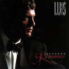 Segundo Romance by Luis Miguel album reviews, ratings, credits
