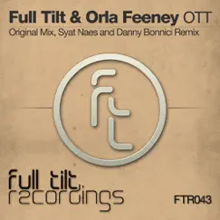 OTT - Single by Full Tilt & Orla Feeney album reviews, ratings, credits