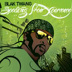 Speaking from Experience by Blak Twang album reviews, ratings, credits
