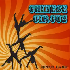 Chinese Circus by Circus Band album reviews, ratings, credits