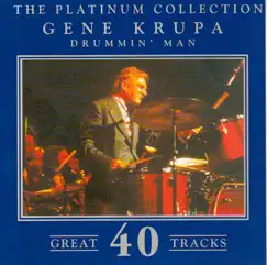 The Platinum Collection by Gene Krupa album reviews, ratings, credits