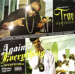 Against Everything (The Movie Soundtrack) by Trae tha Truth album reviews, ratings, credits