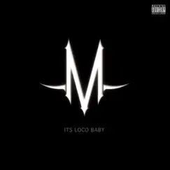Its Loco Baby by Monteloco album reviews, ratings, credits