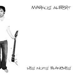 Les Nuits Blanches - EP by Markus Albert album reviews, ratings, credits