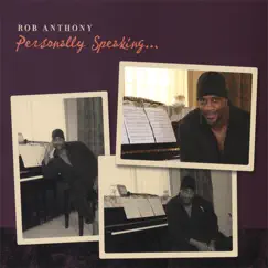 Personally Speaking by Rob Anthony album reviews, ratings, credits