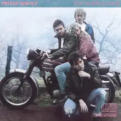 Two Wheels Good by Prefab Sprout album reviews, ratings, credits