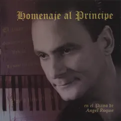 Homenaje Al Principe by Angel Roque album reviews, ratings, credits