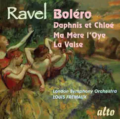 Ravel: Boléro & Favourites by London Symphony Orchestra & Louis Frémaux album reviews, ratings, credits