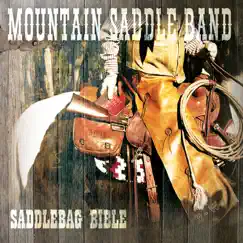 Saddlebag Bible by Mountain Saddle Band album reviews, ratings, credits