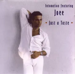 Intonation Featuring Joee - Just a Taste by Joée album reviews, ratings, credits