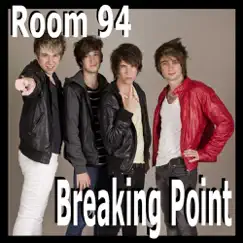 Breaking Point - Single by Room 94 album reviews, ratings, credits