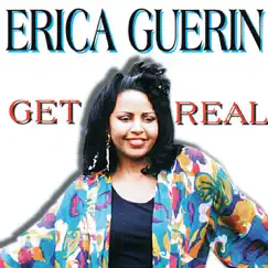Get Real by Erica Guerin album reviews, ratings, credits