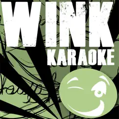 One Time (Originally Performed By Justin Bieber) - Single by Wink Karaoke album reviews, ratings, credits
